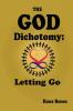 The God Dichotomy