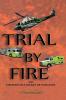 Trial By Fire