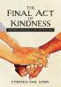 The Final Act of Kindness