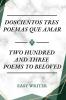 Doscientos Tres Poemas Que Amar
