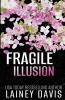 Fragile Illusion