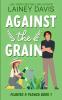 Against the Grain