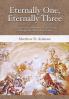 Eternally One Eternally Three
