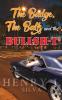 The Badge the Balls & the Bullsh-t