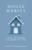 House Habits