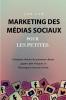 Marketing Des Médias Sociaux Pour Les Petites Entreprises (French Edition)