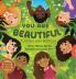 YOU ARE BEAUTIFUL