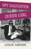 Spy Daughter Queer Girl
