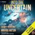 Into The Uncertain