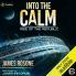 Into the Calm