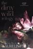 Dirty Wild Trilogy