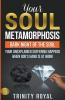 Your Soul Metamorphosis