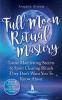 Full Moon Ritual Mastery