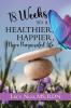 18 Weeks to a Healthier Happier More Purposeful Life