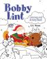 Bobby Lint Coloring and Activity Book