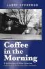 Coffee in the Morning a collection of short stories