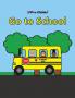 Go to School