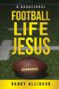Football Life Jesus
