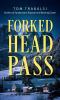 Forked Head Pass