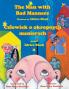 The Man With Bad Manners / Człowiek O Okropnych Manierach: Bilingual English-Polish Edition / Wydanie Dwujęzyczne Angielsko-Polskie (Teaching Stories)