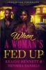 When a Woman's Fed Up
