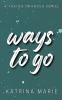 Ways to Go