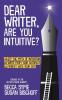 Dear Writer Are You Intuitive?