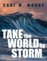 Take the World by Storm