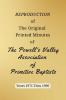 REPRODUCTION of The Original Printed Minutes of The Powell's Valley Association of Primitive Baptists Years 1971 Through 1996