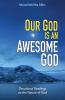 Our God Is An Awesome God