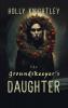 The Groundskeeper's Daughter