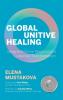 Global Unitive Healing