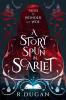 A Story Spun in Scarlet