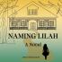 NAMING LILAH