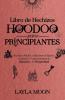 Libro de Hechizos Hoodoo para Principiantes