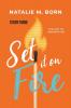 Set It on Fire Study Guide