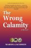 The Wrong Calamity