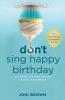 Don't Sing Happy Birthday