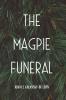 The Magpie Funeral