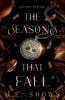 The Seasons that Fall