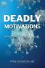 Deadly  Motivations