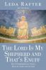 The Lord Is My Shepherd and That's Enuff