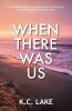 When There Was Us