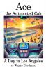 Ace the Automated Cab