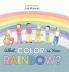 What Color is Your Rainbow?