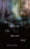 the words i'll never say