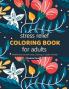 Stress Relief Adult Coloring Book