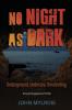 No Night As Dark