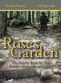 Your Walk in Rose's Garden