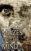 Mazes of the Mind